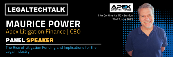 Legal Tech Talk Email banner banner promoting that Maurice Power, CEO of Apex Litigation Finance us speaking on a panel at Legal Tech Talk 2025