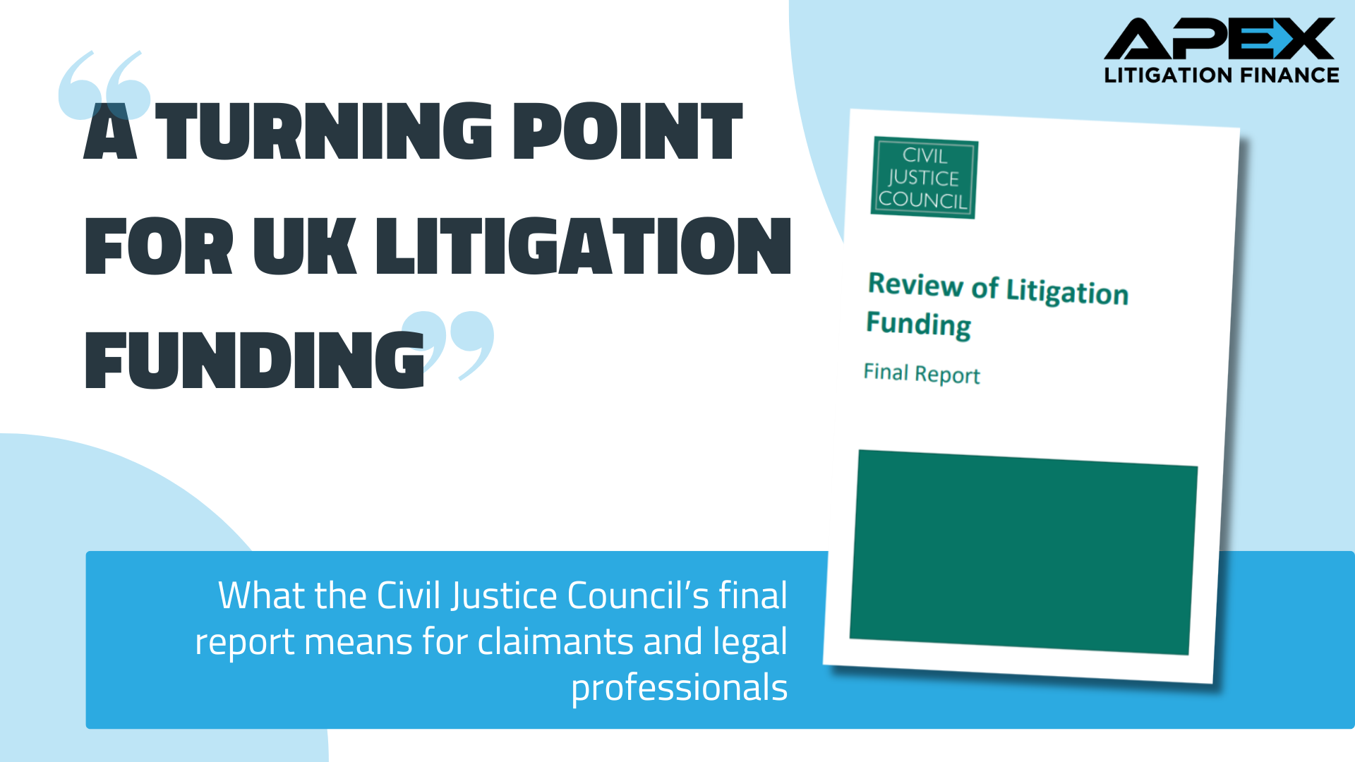 LinkedIn Article Cover Apex Litigation Finance A turning point for UK litigation funding article on thr CJC ruling following its review of PACCAR
