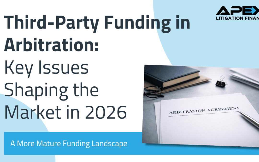 Third-Party Funding in Arbitration: Key Issues Shaping the Market in 2026